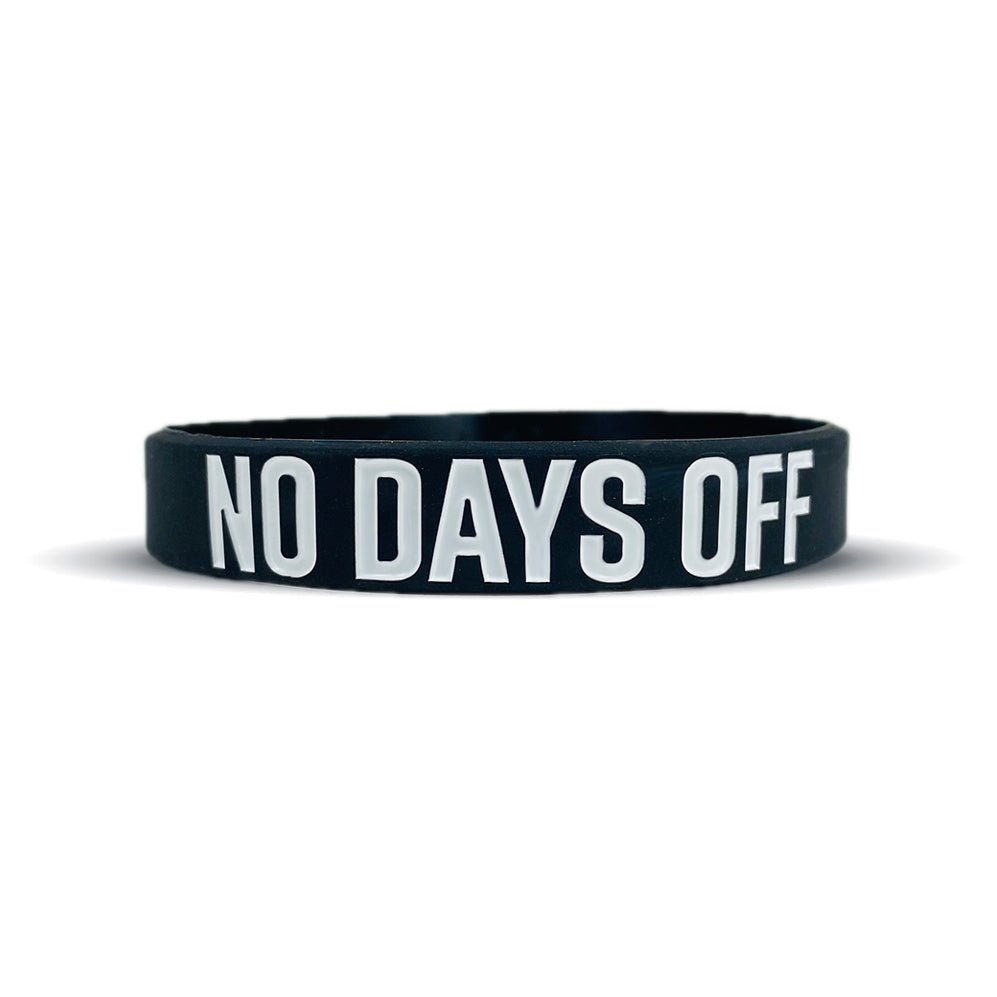 NO DAYS OFF Wristband - Pro Game Sports