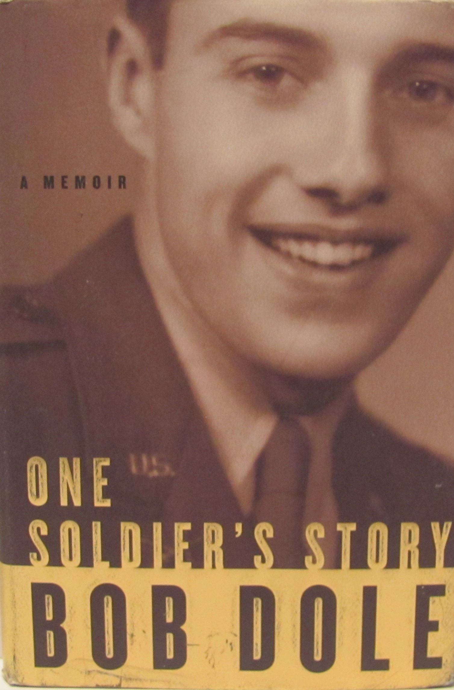 One Soldier's Story: A Memoir Bob Dole Signed Hard Cover W/JSA COA