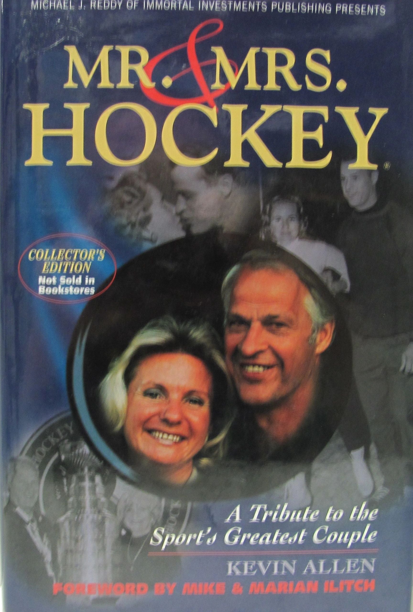 MR. & MRS. HOCKEY a Tribute to the Sport's Greatest Couple (Collector's Edition Not Sold in Bookstores) Signed Copy W/JSA COA