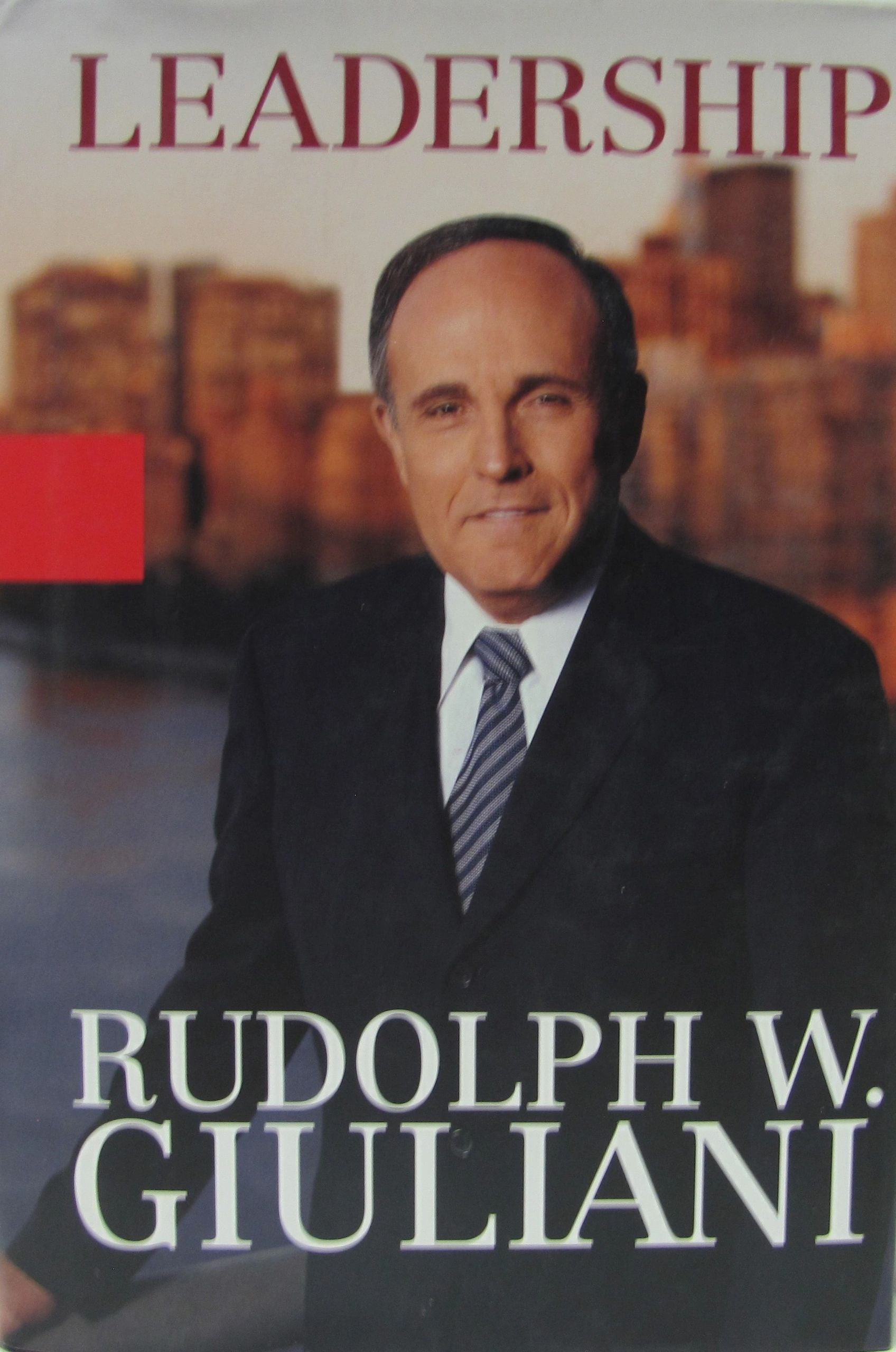 Leadership By Giuliani, Rudolph W.; Kurson, Ken W/JSA COA