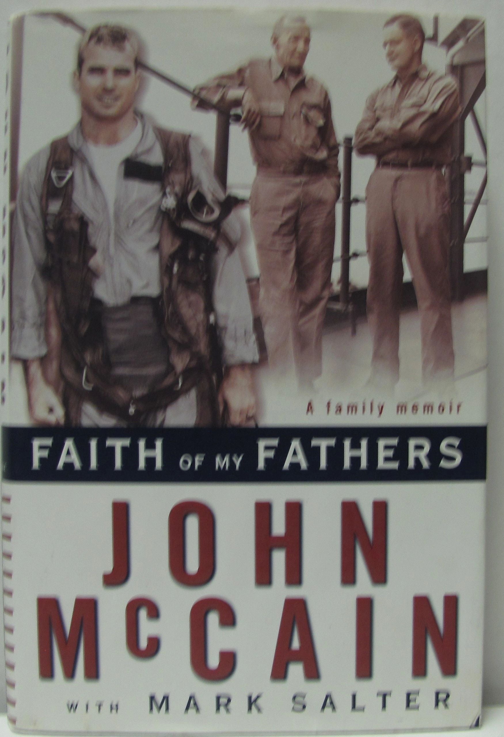 Faith of my Fathers (signed 1st printing) McCain, John W/JSA COA