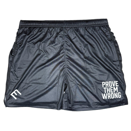 Prove Them Wrong Shorts - Pro Game Sports