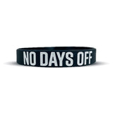 NO DAYS OFF Wristband - Pro Game Sports
