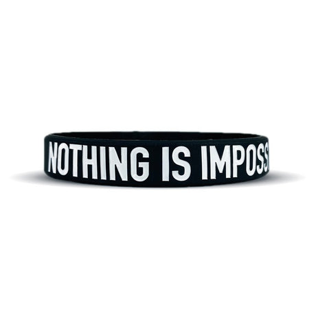 NOTHING IS IMPOSSIBLE Wristband - Pro Game Sports