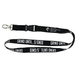 Grind Until Signed Lanyard - Pro Game Sports