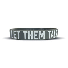 LET THEM TALK Wristband - Pro Game Sports