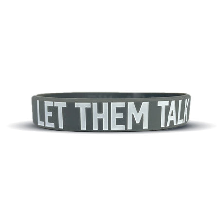 LET THEM TALK Wristband - Pro Game Sports