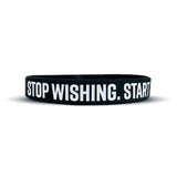 STOP WISHING. START WORKING. Wristband - Pro Game Sports