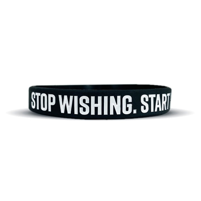 STOP WISHING. START WORKING. Wristband - Pro Game Sports