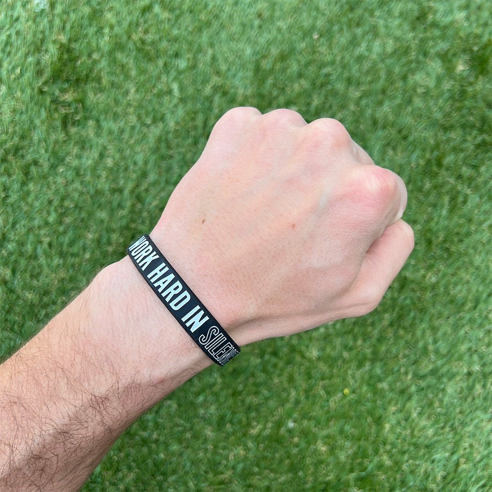 WORK HARD IN SILENCE Wristband - Pro Game Sports