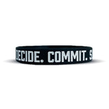 DECIDE. COMMIT. SUCCEED. Wristband - Pro Game Sports