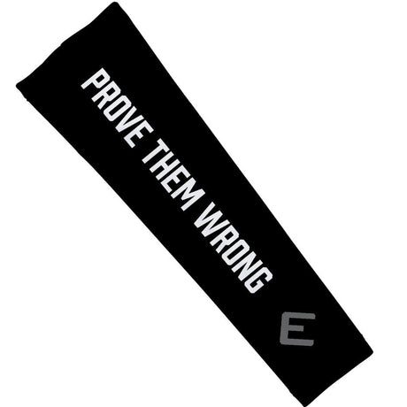 Prove Them Wrong Arm Sleeve - Pro Game Sports