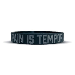 PAIN IS TEMPORARY Wristband - Pro Game Sports