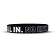 ALL IN. NO EXCUSES. Wristband - Pro Game Sports