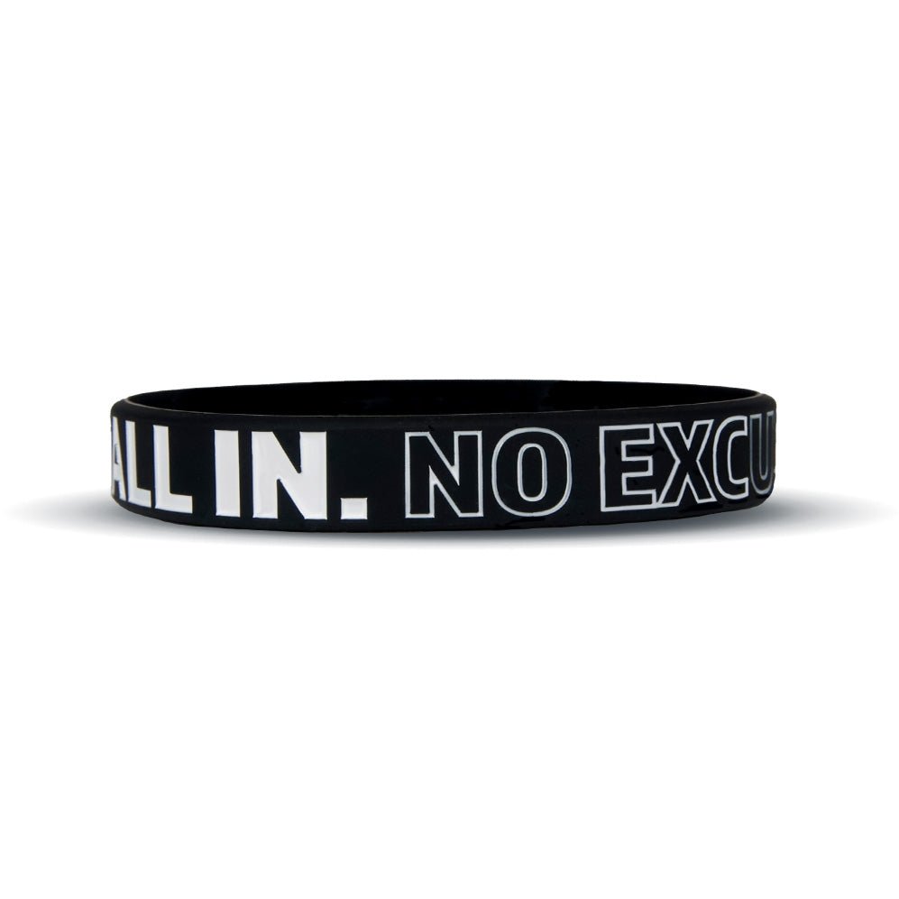ALL IN. NO EXCUSES. Wristband - Pro Game Sports