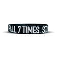 FALL 7 TIMES. STAND UP 8. Wristband - Pro Game Sports