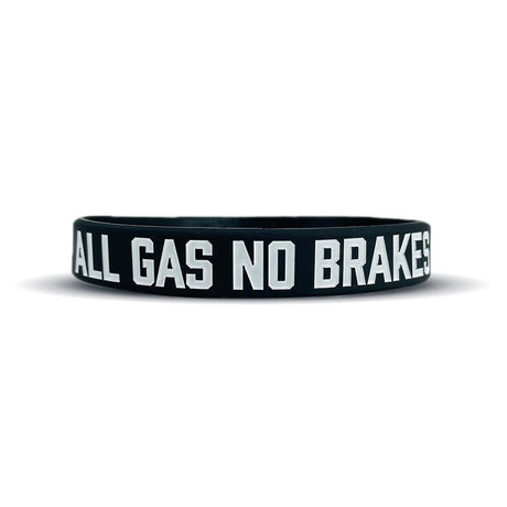 ALL GAS NO BRAKES Wristband - Pro Game Sports
