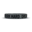 WORK HARD. DREAM BIG. Wristband - Pro Game Sports