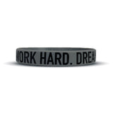 WORK HARD. DREAM BIG. Wristband - Pro Game Sports